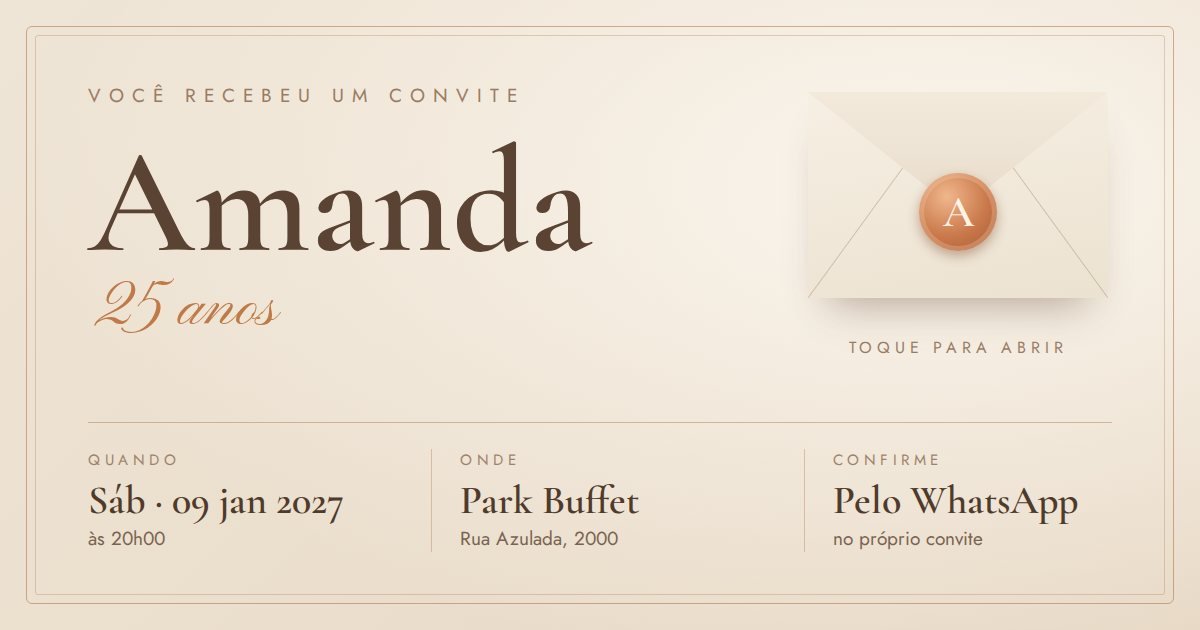 Pré-visualização do convite: Amanda, 25 anos, sábado 09 de janeiro de 2027 às 20h, no Park Buffet, Rua Azulada, 2000